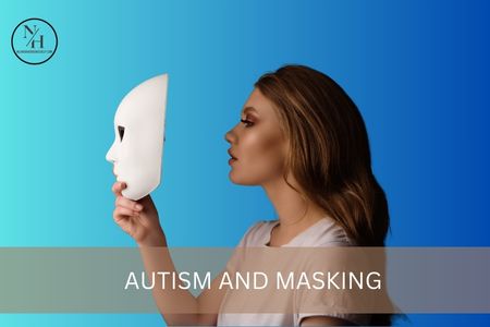 Autism and Masking 