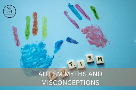 Top 10 Autism Myths and Misconceptions